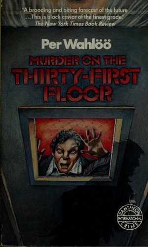 Per Wahlöö: Murder on the thirty-first floor (1982, Pantheon Books)
