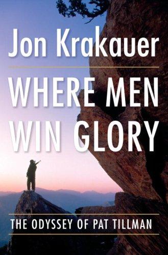 Jon Krakauer: Where Men Win Glory (Hardcover, 2009, Doubleday)