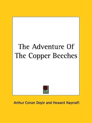 Arthur Conan Doyle (duplicate entry): The Adventure of the Copper Beeches (Paperback, 2005, Kessinger Publishing)