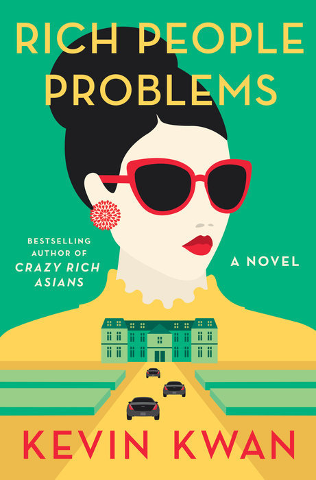 Kevin Kwan: Rich People Problems (Paperback, 2017, Doubleday)