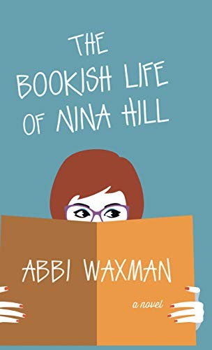 The Bookish Life of Nina Hill (Hardcover, 2019, Thorndike Press Large Print)