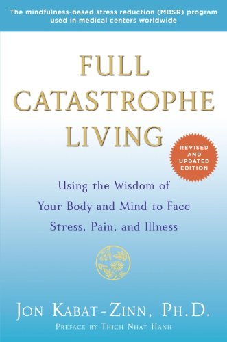 Full catastrophe living (2013)