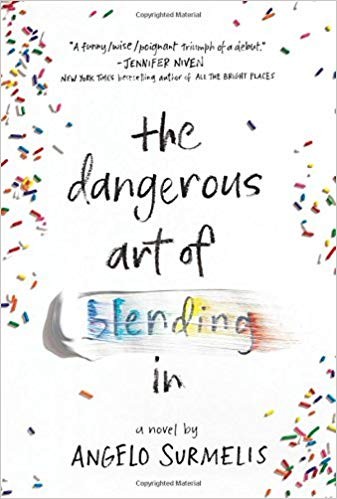 Angelo Surmelis: The dangerous art of blending in (2018, Balzer + Bray, an imprint of HarperCollinsPublishers)