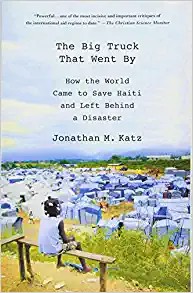 Jonathan M. Katz: Big Truck That Went By (2014, Palgrave Macmillan)