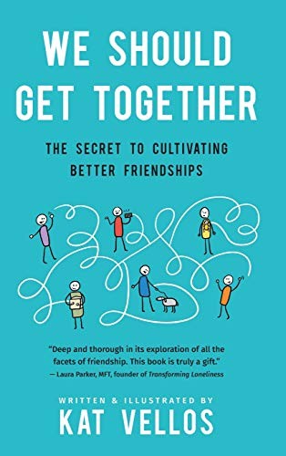 We Should Get Together (Hardcover, 2020, Katherine Vellos)