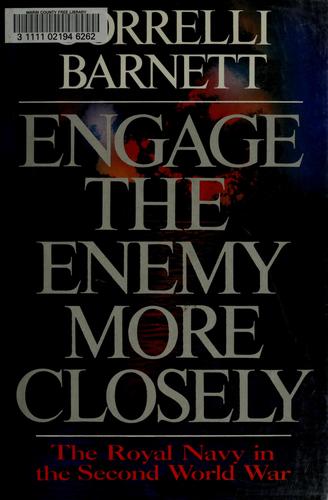 Correlli Barnett: Engage the enemy more closely (1991, Norton)