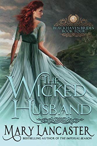 Mary Lancaster: The Wicked Husband (Paperback, 2018, CreateSpace Independent Publishing Platform)