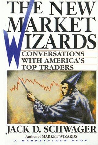 Jack D. Schwager: The new market wizards (1992, Wiley)