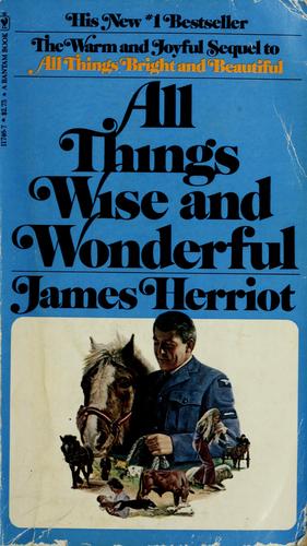 James Herriot: All things wise and wonderful (1975, Bantam Books)