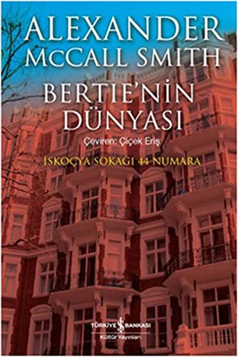 Alexander McCall Smith: Bertie'nin Dunyasi (Paperback, 2011, Is Bankasi Kultur Yayinlari)