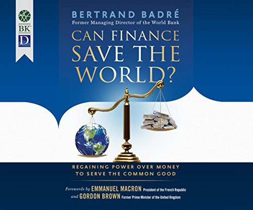 Bertrand Badré: Can Finance Save the World? (AudiobookFormat, 2018, Dreamscape Media)