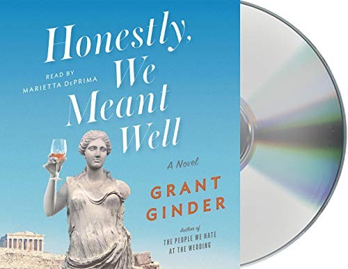 Grant Ginder, Marietta DePrima: Honestly, We Meant Well (AudiobookFormat, 2019, Macmillan Audio)