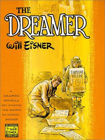 Will Eisner: The Dreamer (Paperback, 2000, DC Comics)