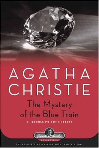 The Mystery of the Blue Train (Hardcover, 2007, Black Dog & Leventhal Publishers)