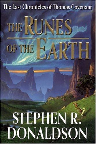The Runes of The Earth (2004, G.P. Putnam's Sons)