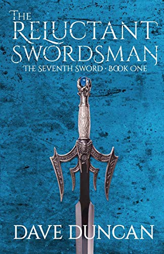 Dave Duncan: The Reluctant Swordsman (Paperback, 2014, Open Road Media Sci-Fi & Fantasy)