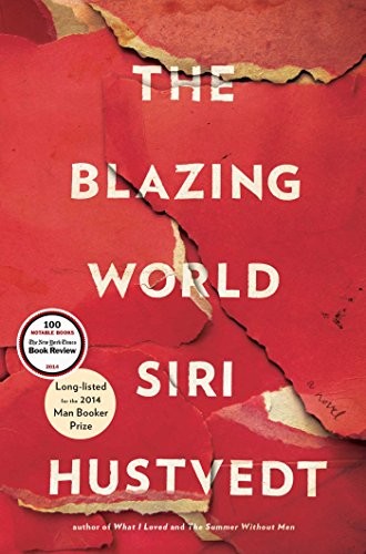 Siri Hustvedt: The Blazing World: A Novel (2014, Simon & Schuster)