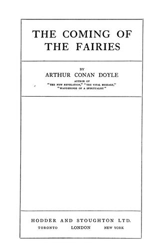 The coming of the fairies (1922, Hodder and Stoughton)