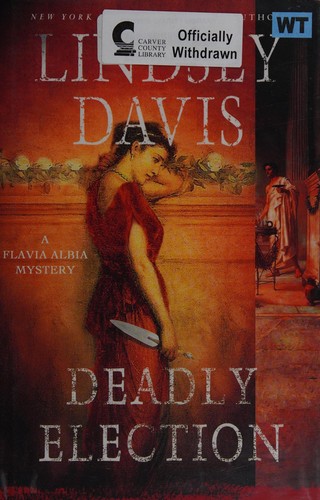 Lindsey Davis: Deadly election (2015)