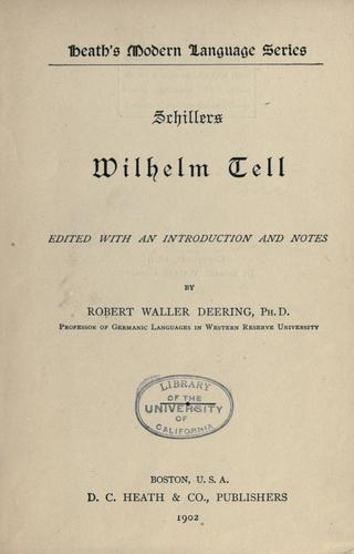 Friedrich Schiller: Schillers Wilhelm Tell (1902, D.C. Heath & Co.)