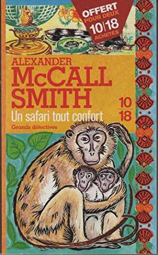 Alexander McCall Smith: Un safari tout confort (Paperback, 2013, 10-18)