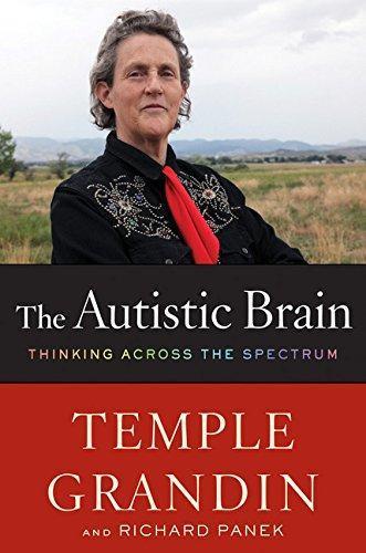 The Autistic Brain: Thinking Across the Spectrum (2013)
