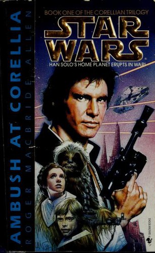 Roger MacBride Allen: Star Wars: Ambush at Corellia (Paperback, 1995, Spectra)