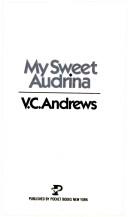 V. C. Andrews: My Sweet Audrina (Paperback, 1985, Pocket)