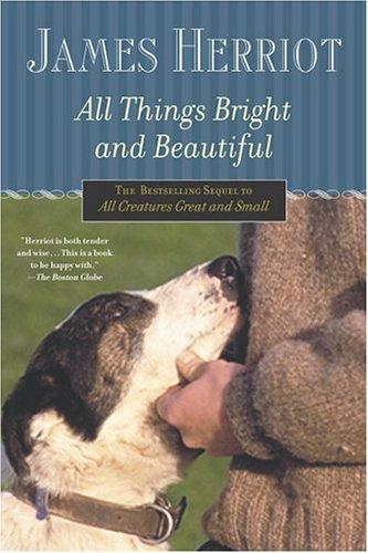 All Things Bright and Beautiful (Paperback, 2004, St. Martin's Griffin)