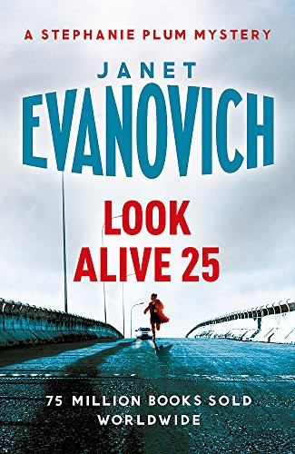 Janet Evanovich: Look Alive Twenty-Five (Hardcover, Headline Review)