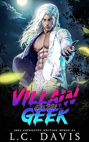 Villain and the Geek 1 (EBook, 2023, Amazon)