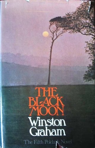 Winston Graham: The black moon (1973, Collins)