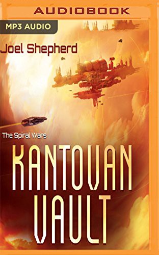 John Lee, Joel Shepherd: Kantovan Vault (AudiobookFormat, 2017, Audible Studios on Brilliance, Audible Studios on Brilliance Audio)