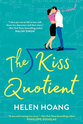 The Kiss Quotient [Paperback] Helen Hoang (Paperback, Corvus)