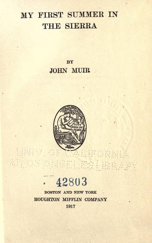 John Muir: My first summer in the Sierra (1917, Houghton Mifflin)