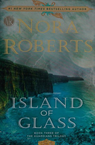 Nora Roberts: Island of Glass (2016, Berkley Books)