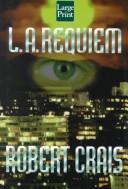 Robert Crais: L.A. requiem (1999, Wheeler Pub.)