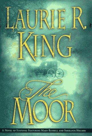 Laurie R. King: The Moor (Hardcover, 1998, St Martins Pr)