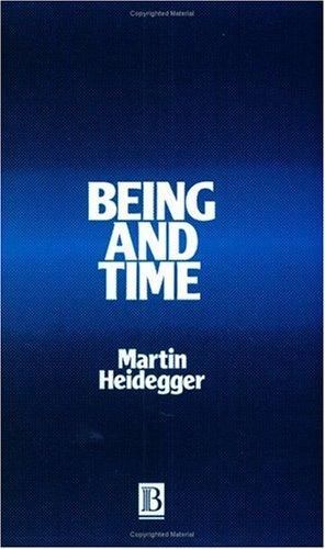 Martin Heidegger: Being and Time (1978, Blackwell Publishers)