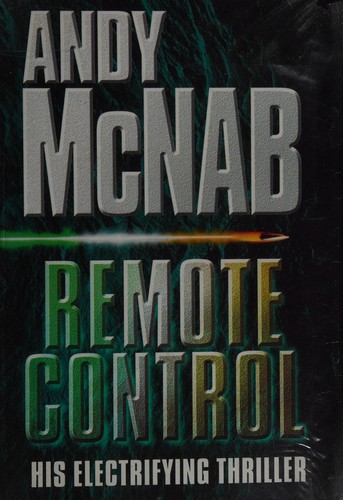 Andy McNab: Remote Control (1998, Windsor Publications)