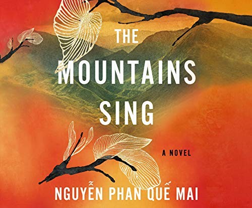 Nguyễn Phan Quế Mai: The Mountains Sing (AudiobookFormat, 2020, Dreamscape Media)