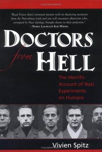 Vivien Spitz: Doctors from hell (Hardcover, 2005, Sentient Publications)