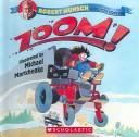 Robert N. Munsch: Zoom! (2004, Turtleback Books Distributed by Demco Media)