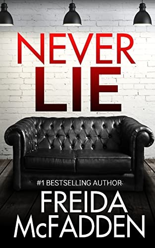 Freida McFadden: Never Lie (2022, Indy Pub)