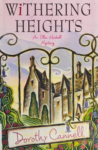 Dorothy Cannell: Withering heights (Hardcover, 2007, St. Martin's Minotaur)