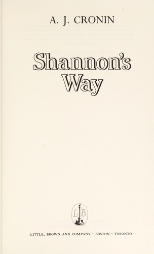 A. J. Cronin: Shannon's way (1983, Little, Brown)