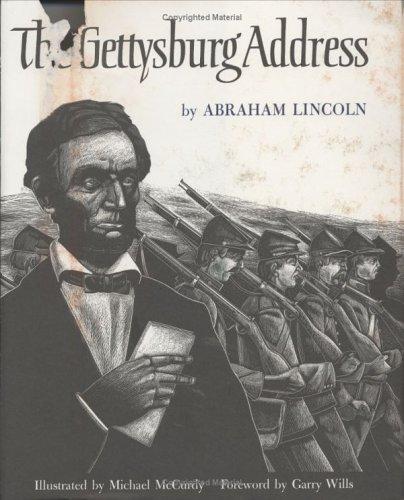 Abraham Lincoln: The Gettysburg address (1995, Houghton Mifflin)