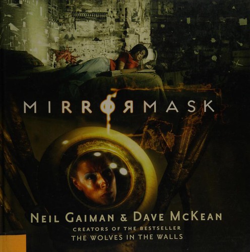 Mirrormask (Hardcover, 2005, Bloomsbury Publishing LLC)