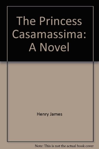 The Princess Casamassima (1976, Crowell)