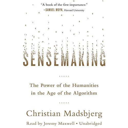 Christian Madsbjerg: Sensemaking (AudiobookFormat, 2017, Hachette Audio and Blackstone Audio)